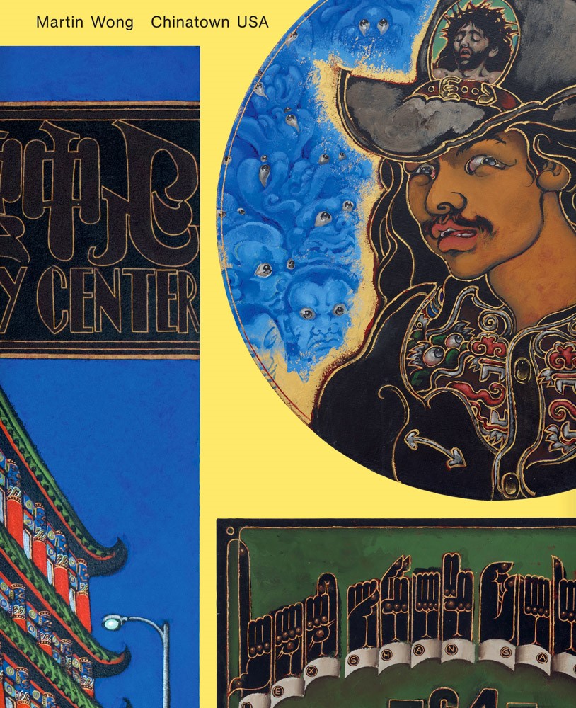 Book cover of Martin Wong: Chinatown USA, colorful images of